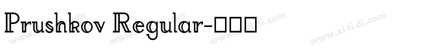 Prushkov Regular字体转换
